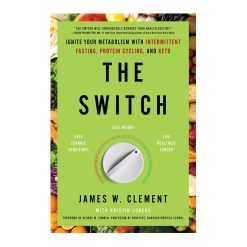 The Switch by James W. Clement your health destiny