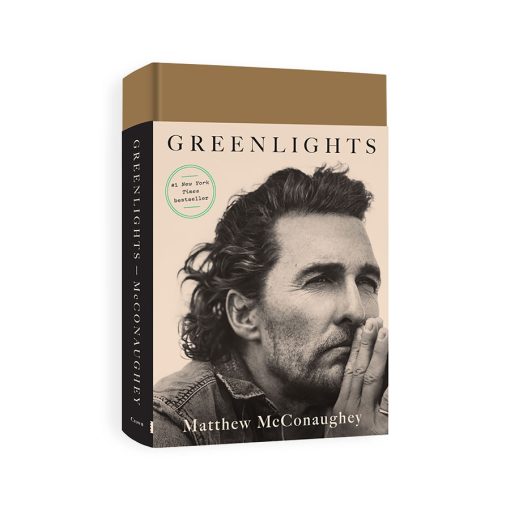 Greenlights bestseller From the Academy Award-winning actor Matthew McConaughey
